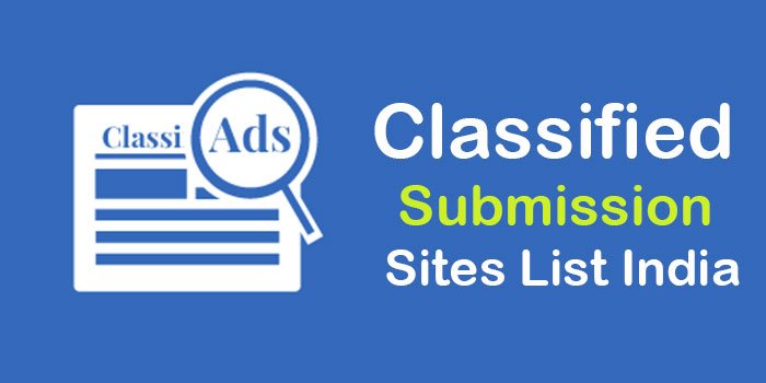 Top Free Classified Submission Sites List in India for Instant Ads