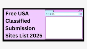 Free USA Classified Submission Sites List 2025 – Ads Posting Websites