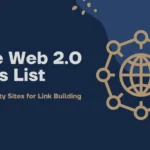 Best High DA Free Web 2.0 Sites for Boosting Your SEO